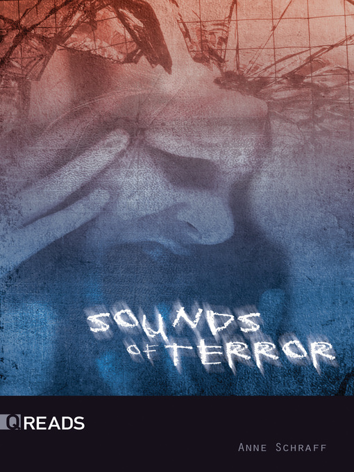 Title details for Sounds of Terror by Anne Schraff - Available